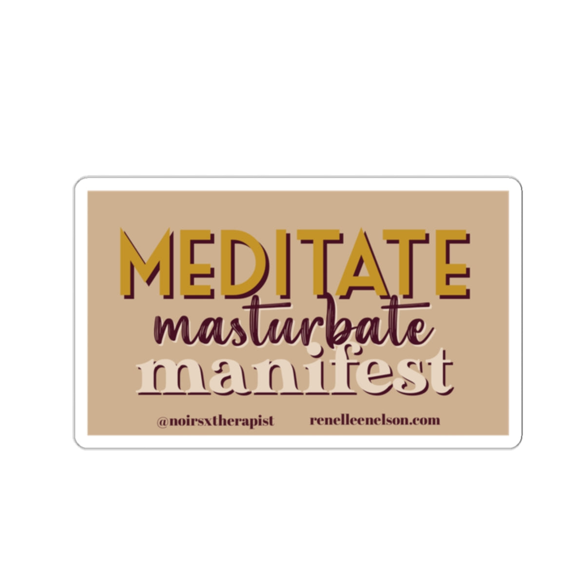 "Meditate..."